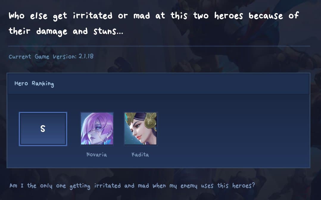 Who else get irritated or mad at this two heroes because of their damage and stuns...